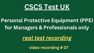 CSCS Test UK 2024  CSCS Card UK  CSCS Test for Managers amp Professionals  7 ppe [upl. by Aikaz]