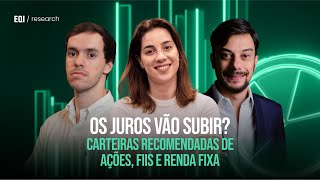 🟢 LIVE  Carteiras Recomendadas de Setembro  Os juros vão subir  EQIResearch [upl. by Hafinah542]