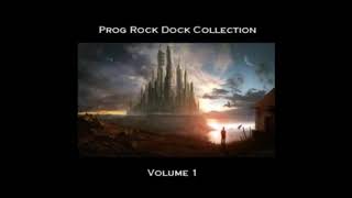 Progressive Rock Mix by Prog Rock Dock  Volume 01 [upl. by Anuahsar]