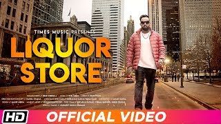 Liquor Store  Deep Shergill  Gur Sidhu  Rahul Chahal  Latest Punjabi Song 2018 [upl. by Jillane]