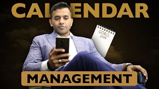 What is the Need of Calendar Management  Need of Calendar Management in Goal Setting  Part 3 [upl. by Xanthe]