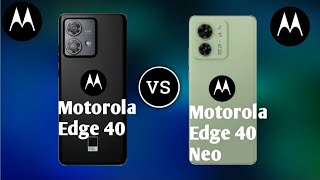 Motorola Edge 40Â vsÂ Motorola Edge 40 Neo [upl. by Cavill]