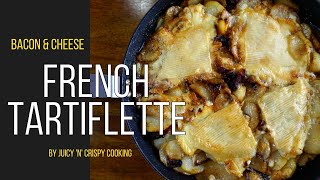 Traditional French Tartiflette  Bacon Cheese Casserole [upl. by Ahteres]