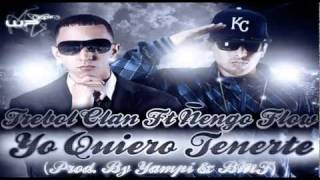 Trebol Clan Feat Ñengo Flow  Yo Quiero Tenerte Prod By Yampi Dr Joe Mr Frank HDflv [upl. by Kaila]