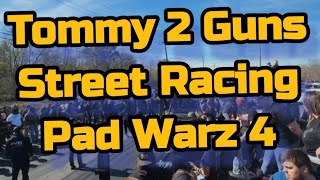 Pad Warz 4 Tommy 2 Guns vs Portworth Real Street Drag Racing SRC T2G Old Mans Garage [upl. by Asiluy]