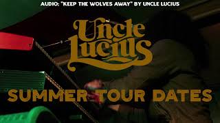 Uncle Lucius Summer Tour 2024 [upl. by Annael689]