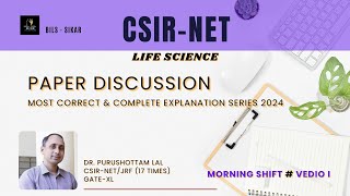 CSIRNET Life Science July 2024 Paper Discussion [upl. by Anon610]