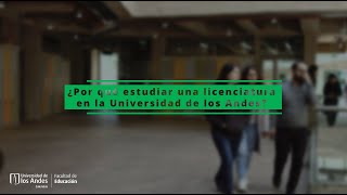 ¿Por qué estudiar una Licenciatura en Uniandes SoyProfe Soyuniandes [upl. by Panta]