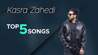 Kasra Zahedi  Top 5 Songs I Vol 5  کسری زاهدی  پنج تا از بهترین ها [upl. by Nylteak]