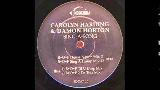 Carolyn Harding amp Damon Horton  Sing A Song BOP 2 Da Trax Mix [upl. by Adnaw]