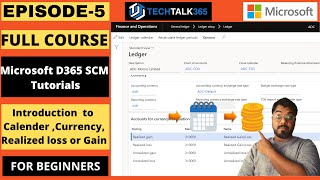 EPISODE 5  How to configure general ledger setup in Microsoft Dynamics 365 Finance amp Operations [upl. by Ggerg]