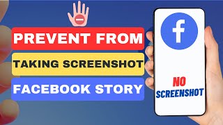 How To Prevent From Taking Facebook Story Screenshot [upl. by Garibold]