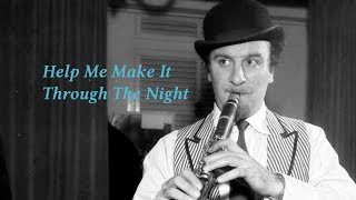 Acker BILK Help Me Make It Through The Night [upl. by Zindman470]