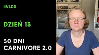 Dzień 13 z 30 Dni na Carnivore 20  KetoTravelers [upl. by Leirud819]