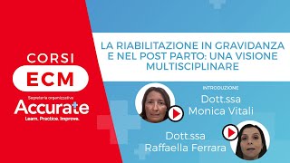 CORSO ECM  La riabilitazione in gravidanza e nel post parto una visione multisciplinare [upl. by Hcire]