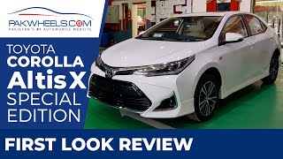 Toyota Altis X 16 Special Edition  First Look Review  PakWheels [upl. by Willard]