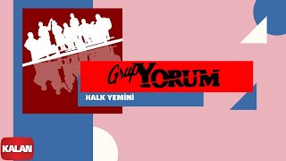 Grup Yorum  Halk Yemini  Halkın Elleri © 2013 Kalan Müzik [upl. by Adnomal]