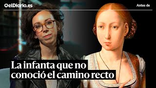 Juana de Castilla antes de Juana la Loca la infanta que no conoció el camino recto [upl. by Rockwood]