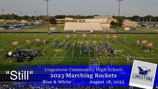 LCHS Marching Rockets  Still  August 18 2023  Blue amp White [upl. by Devondra]