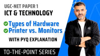 Printer vs Monitor  Types of Hardware  ICT  UGCNETPaper 1 [upl. by Hsejar]