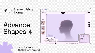 Advanced Web Shapes in Framer Using Figma  Free Remix  Part 1 [upl. by Gaylene]