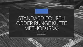 Standard Fourth Order Runge Kutte Method SRK [upl. by Broome]