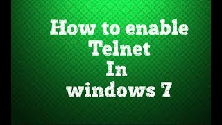 How to enable telnet server in windows 7 [upl. by Nossyla640]