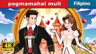 pagmamahal muli  Love Rewind in Filipino  FilipinoFairyTales [upl. by Esorlatsyrc]