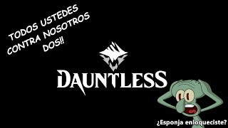 🌌 EXPANSIONES DE DOMINIO  DAUNTLESS 🌌 [upl. by Adyl777]