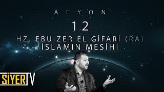 12 Hz Ebu Zer El Gifari ra İslamın Mesihi  Afyon [upl. by Loredo704]