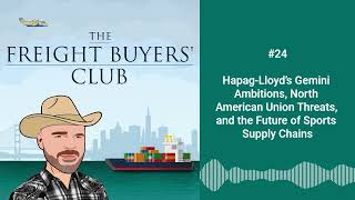 24 HapagLloyd’s Gemini Ambitions North American Union Threats and the Future of the Sports Trade [upl. by Gregory]