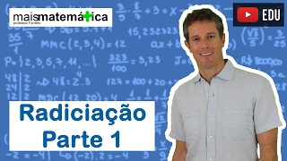 Matemática Básica  Aula 19  Radiciação parte 1 [upl. by Yvette699]