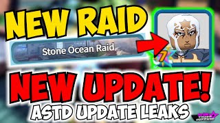 New STONE OCEAN RAID Jolyne amp Pucci 7 Star  ASTD BIG UPDATE New Map Leak [upl. by Assirt987]