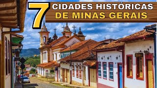 7 CIDADES HISTÓRICAS DE MINAS GERAIS QUE VOCÊ PRECISA CONHECER [upl. by Winfield221]