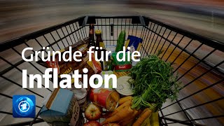 Inflation weiter hoch  Gründe sind vielfältig [upl. by Longley]