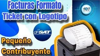 Habilitar Facturas Formato Ticket Con Logotipo de Negocio Pequeño Contribuyente SAT Guatemala [upl. by Clift]