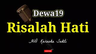 Risalah Hati  Dewa19  HD Karaoke Sakti [upl. by Nivlam242]