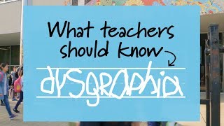 Supporting Students With Dysgraphia [upl. by Sulohcin]