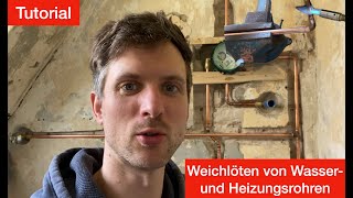 Kupferrohre löten für Anfänger  Heizungsrohre und Wasserrohre weichlöten  DIY Badezimmer Sanierung [upl. by Lahtnero]