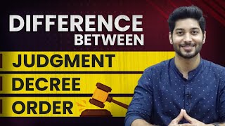 Difference between Judgment Decree and Order  Civil Procedure Code [upl. by Ainaled]