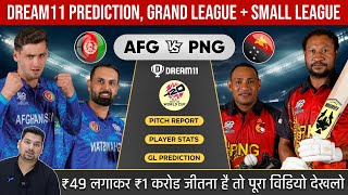 AFG vs PNG Dream11 Prediction  AFG vs PNG Dream11 Team  Dream11  AFG vs PNG Dream11 Today [upl. by Anitsrik]