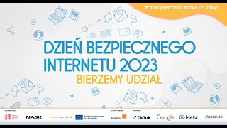 Dzień Bezpiecznego Internetu DBI 2023 [upl. by Retrak]