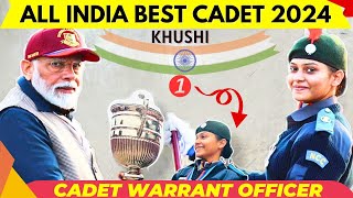 NCC ALL INDIA BEST CADET 2024 KHUSHI AMAZING EXPERIENCE PART 1 [upl. by Iruam657]