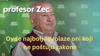 Ovde najbolje prolaze oni koji ne poštuju zakone  profesor Zec [upl. by Blane]