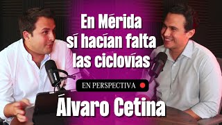 EP 18  En Perspectiva con Álvaro Cetina [upl. by Aicnarf]