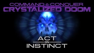 Crystalized Doom OST  Act on Instinct Remix [upl. by Brenda]