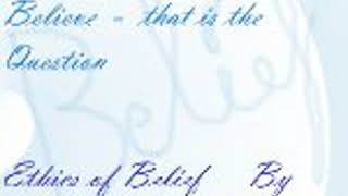 THE ETHICS OF BELIEF by William Kingdon Clifford FULL AUDIOBOOK  Best Audiobooks [upl. by Mcguire]