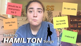 RANKING ALL SONGS FROM HAMILTON [upl. by Pulsifer]