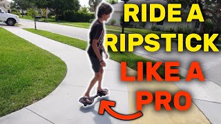 HOW TO RIDE A RIPSTICK EASY GUIDE  Tips amp Tricks [upl. by Ilamad]