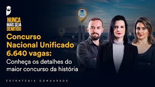 Concurso Nacional Unificado  6640 vagas Conheça os detalhes do maior concurso da história [upl. by Drofdeb]